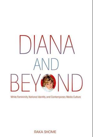 Diana and Beyond