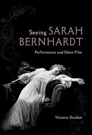 Seeing Sarah Bernhardt