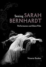 Seeing Sarah Bernhardt