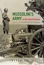 Mussolini's Army in the French Riviera