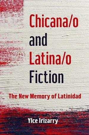 Chicana/o and Latina/o Fiction