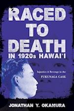 Raced to Death in 1920s Hawai i