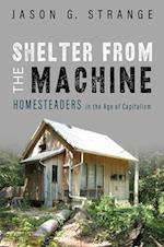 Shelter from the Machine