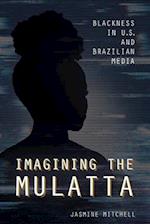 Imagining the Mulatta