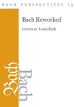 Bach Perspectives, Volume 13