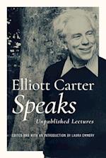 Elliott Carter Speaks