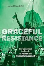 Graceful Resistance