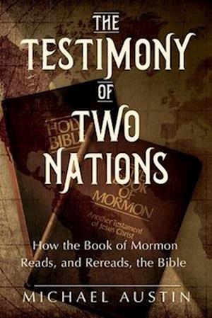 The Testimony of Two Nations
