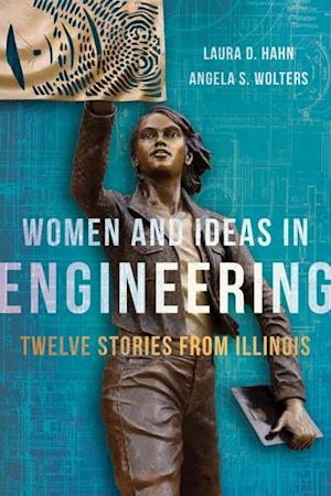 Women and Ideas in Engineering