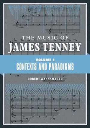 Music of James Tenney: Volume 1