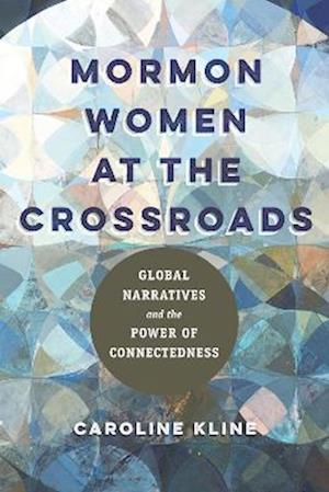 Mormon Women at the Crossroads