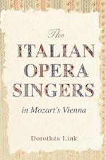 Italian Opera Singers in Mozart's Vienna
