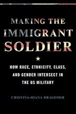 Making the Immigrant Soldier