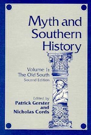 Myth and Southern History Volume 1