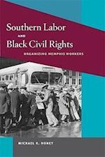 Southern Labor and Black Civil Rights