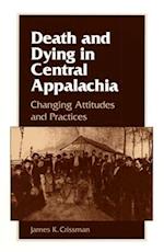 DEATH AND DYING IN CENTRAL APPALACHIA