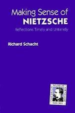 Making Sense of Nietzsche