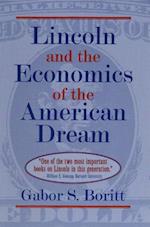 Lincoln and the Economics of the American Dream