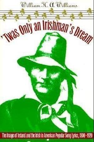 'Twas Only an Irishman's Dream