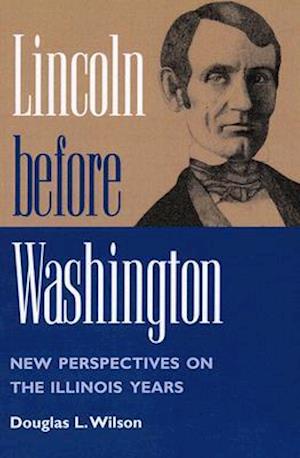 Lincoln Before Washington