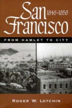 San Francisco, 1846-1856
