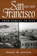 San Francisco, 1846-1856