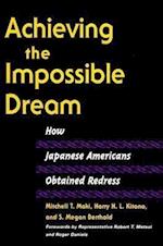 Achieving the Impossible Dream