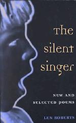 The SILENT SINGER
