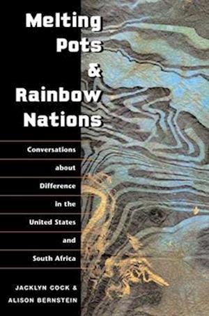 Melting Pots and Rainbow Nations