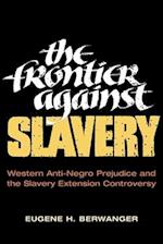 The Frontier against Slavery