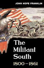 The Militant South, 1800-1861