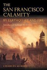 The San Francisco Calamity by Earthquake and Fire