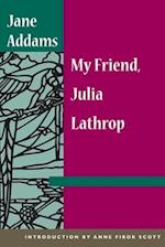 My Friend, Julia Lathrop
