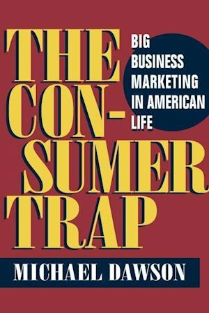 The Consumer Trap