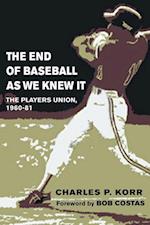 The End of Baseball As We Knew It