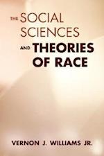 THE SOCIAL SCIENCES & THEORIES OF RACE