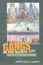 GANGS IN THE GLOBAL CITY