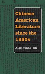 Chinese American Literature since the 1850s