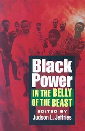 Black Power in the Belly of the Beast