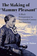 The Making of "Mammy Pleasant"