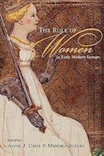 The Rule of Women in Early Modern Europe