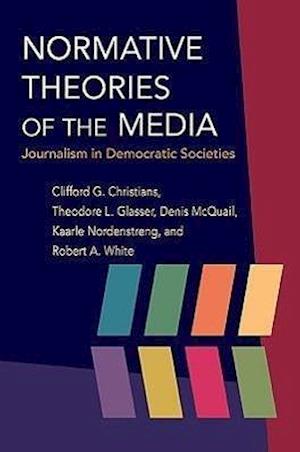 Normative Theories of the Media