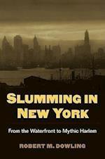 Slumming in New York