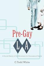 Pre-Gay L.A.