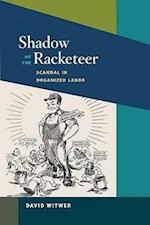 Shadow of the Racketeer