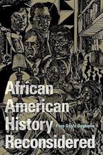 African American History Reconsidered