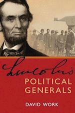 Lincoln's Political Generals