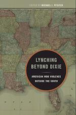 Lynching Beyond Dixie