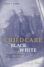 Child Care in Black and White