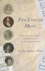 Five Lives in Music